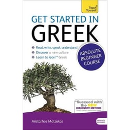 Get Started in Beginner's Greek- Teach Yourself