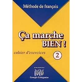 Ça marche bien! 2 - Cahier d' exercises