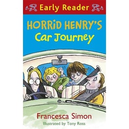 Horrid Henry Early Reader: Horrid Henry's Car Journey