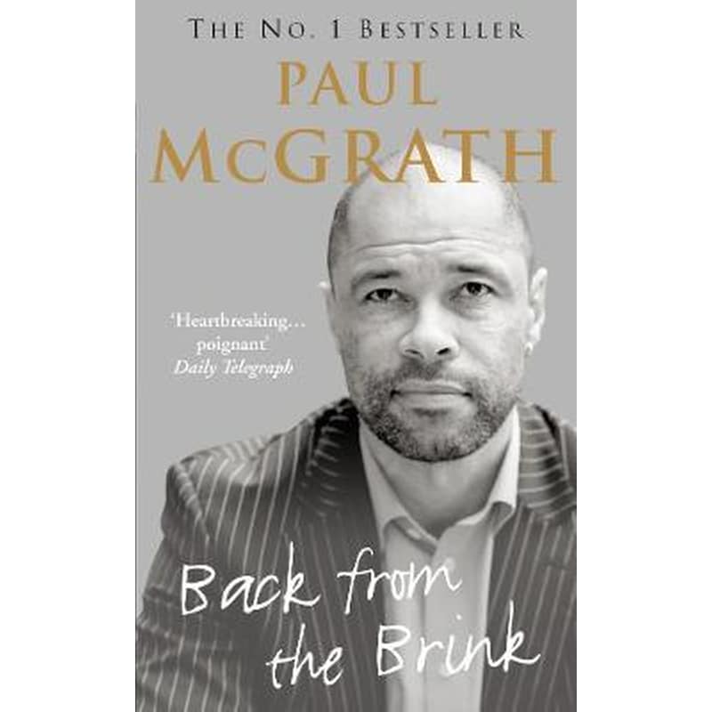 Back from the Brink: The Autobiography