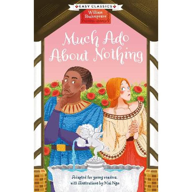 Shakespeare: Much Ado About Nothing (Easy Classics)