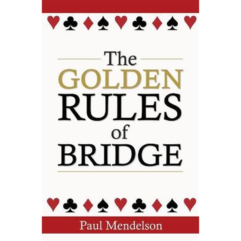 The Golden Rules Of Bridge