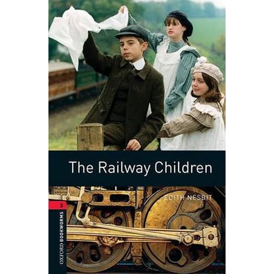 Oxford Bookworms Library: Level 3:: The Railway Children image 0