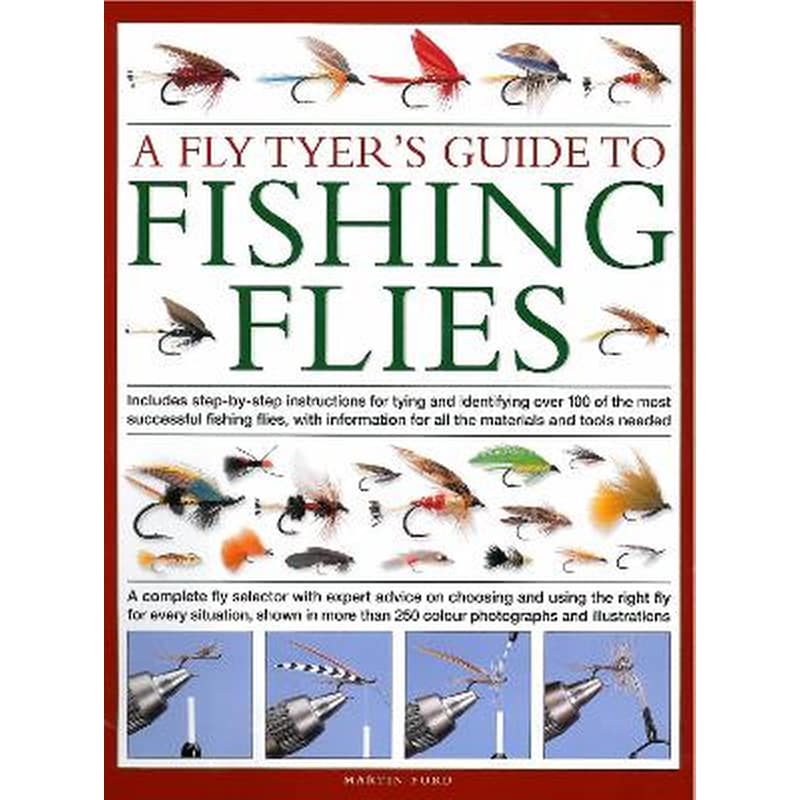 A Fly-Tyers Guide to Making Fishing Flies