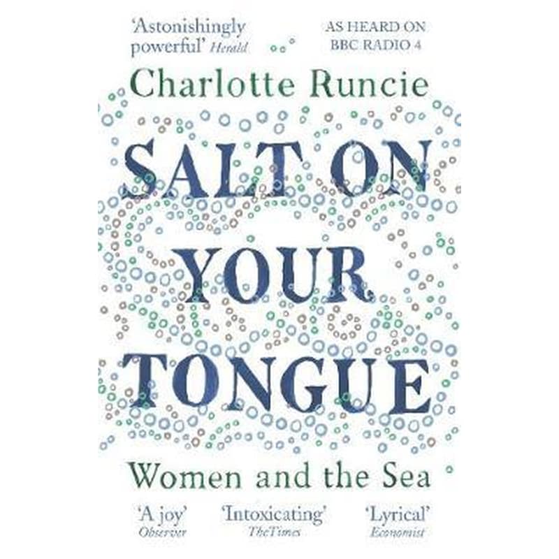Salt On Your Tongue : Women and the Sea