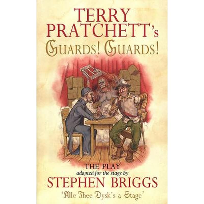 Guards! Guards!: The Play