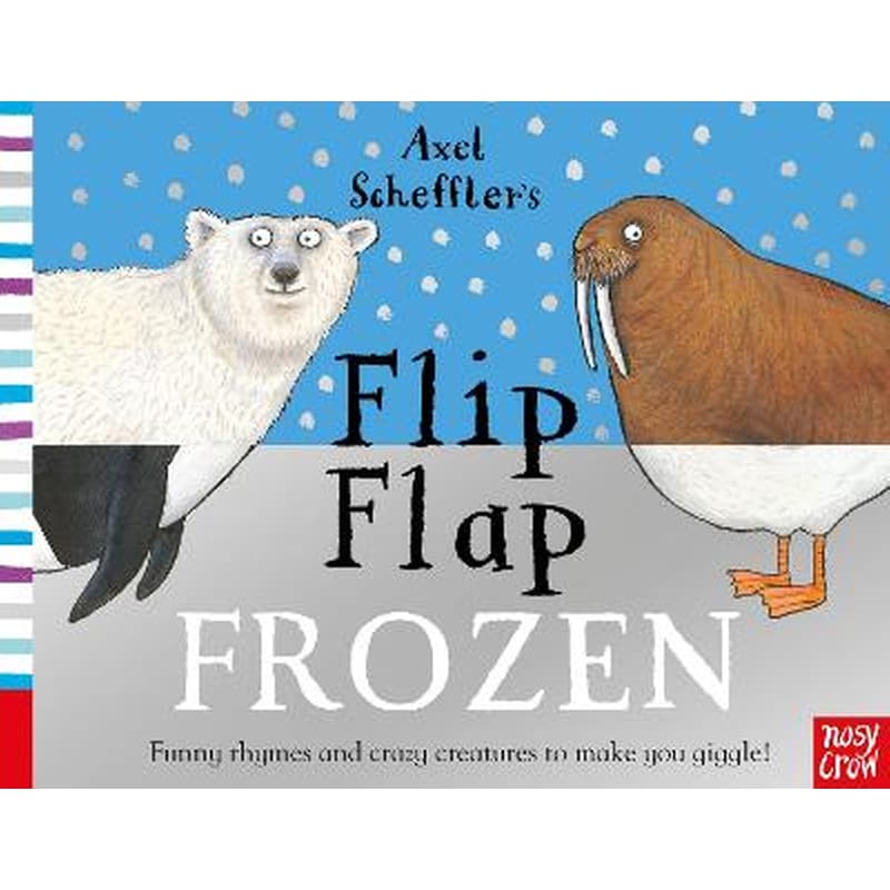 Axel Schefflers Flip Flap Frozen