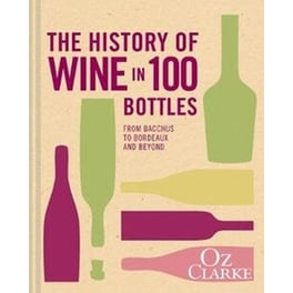 History of Wine in 100 Bottles