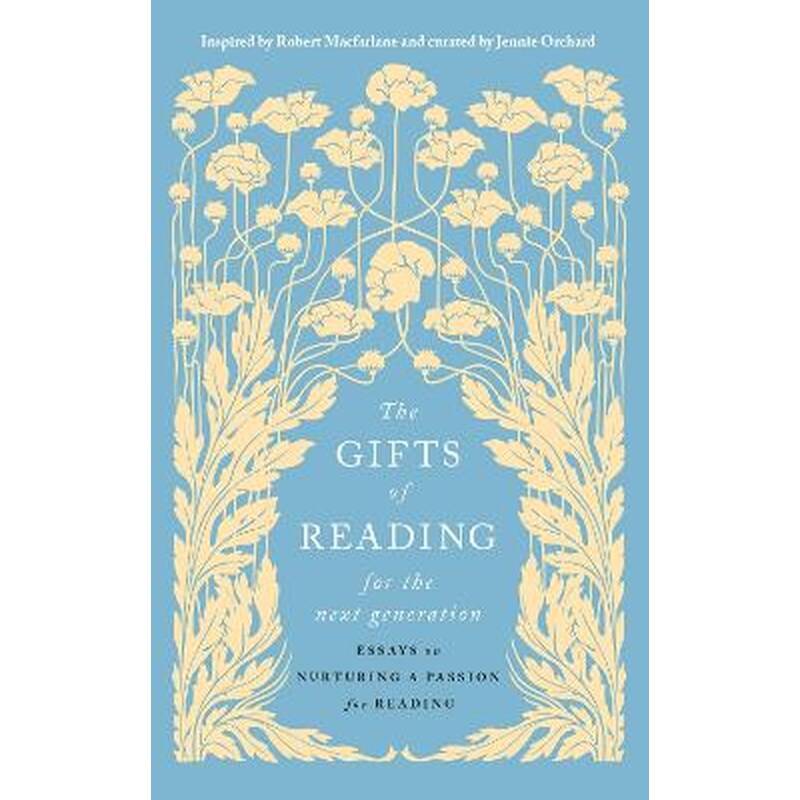 The Gifts of Reading for the Next Generation