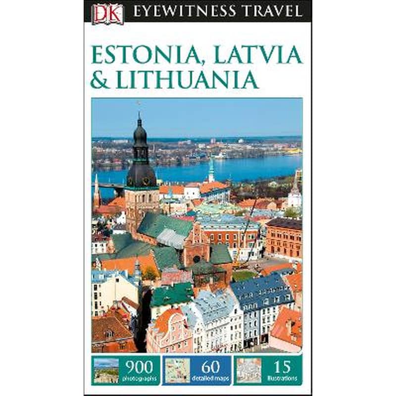 DK Eyewitness Estonia, Latvia and Lithuania
