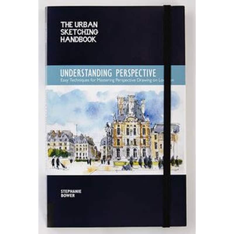 The Urban Sketching Handbook- Understanding Perspective