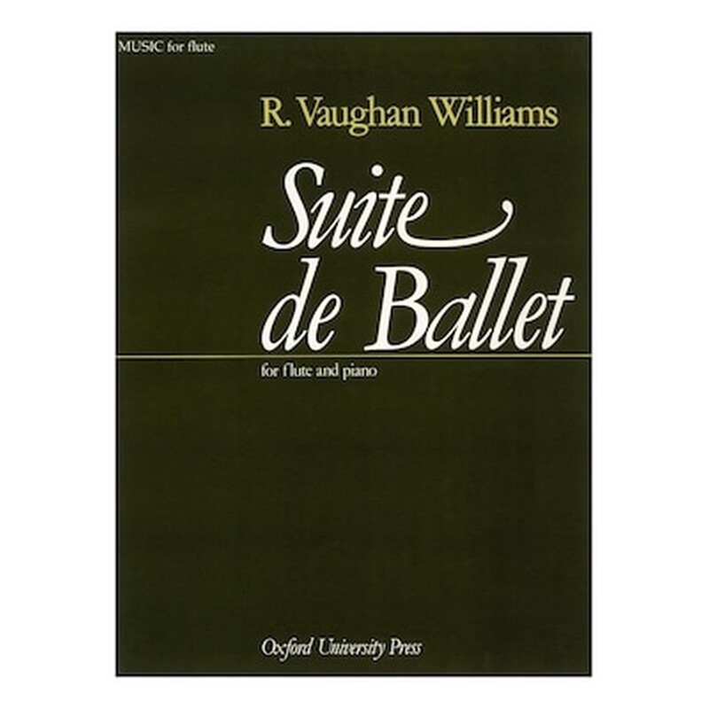 OXFORD UNIVERSITY PRESS Βιβλίο Για Φλάουτο Και Πιάνο Oxford University Press Williams Ralph Vaughan - Suite De Ballet