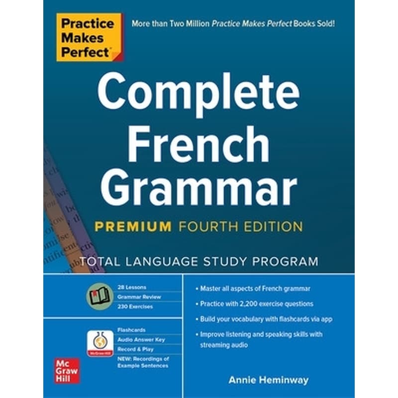 Practice Makes Perfect: Complete French Grammar, Premium Fourth Edition 1867249