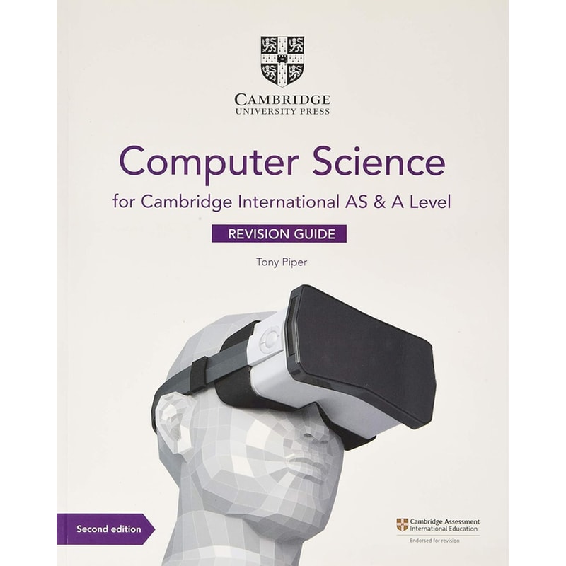 Cambridge International AS A Level Computer Science Revision Guide