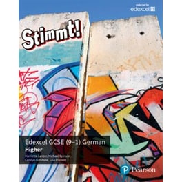 Stimmt! Edexcel GCSE German Higher Student Book