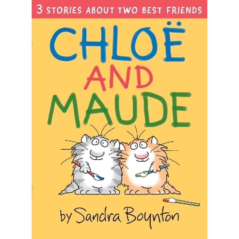 Chloe and Maude