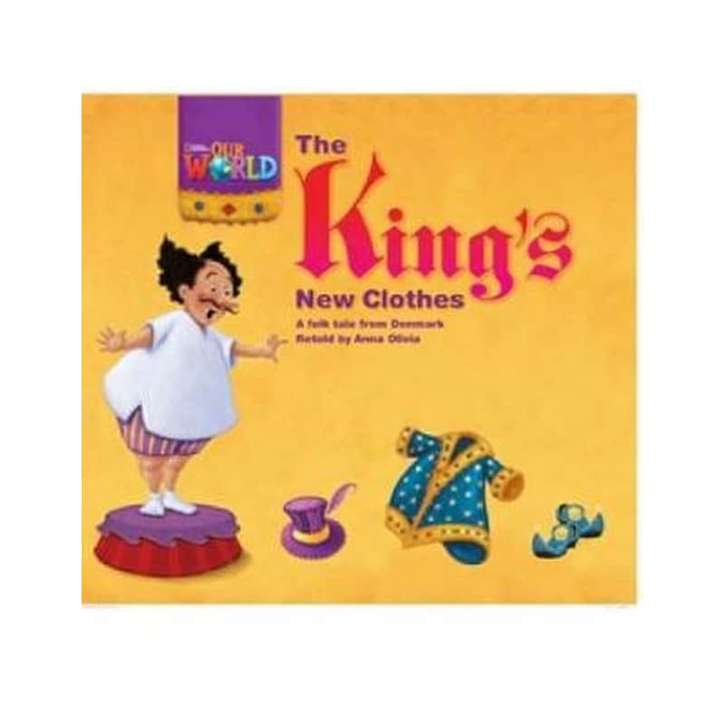 Our World Readers- The Kings New Clothes