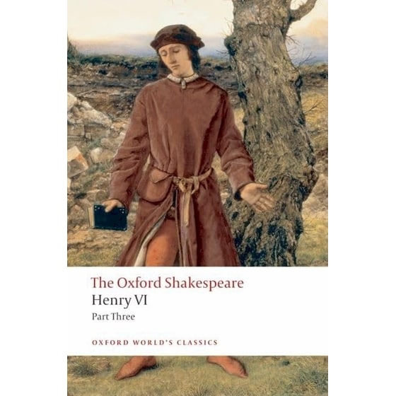 The Oxford Shakespeare: Henry VI Part Three image 0
