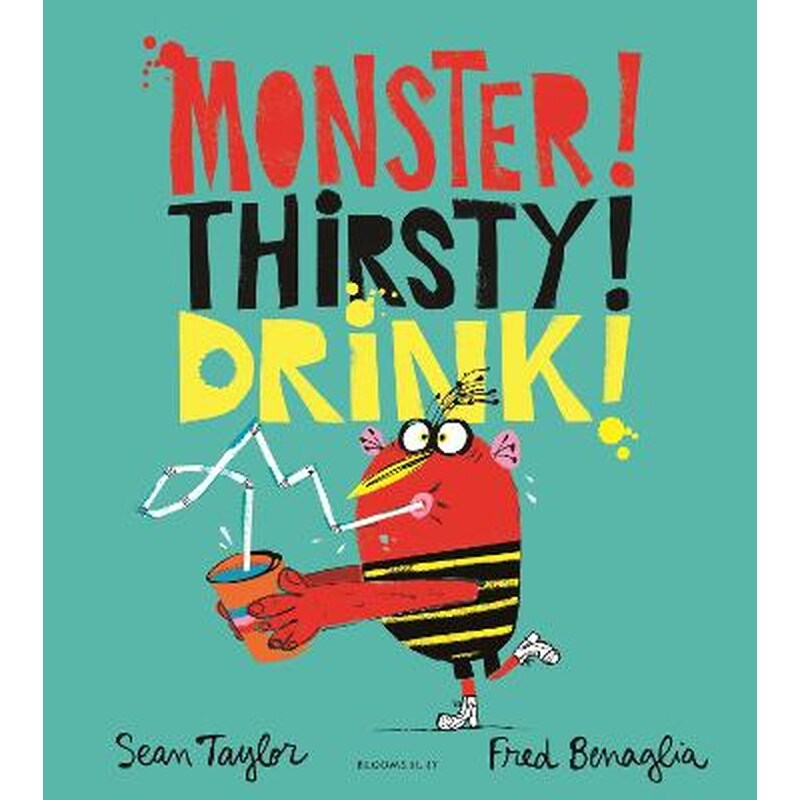 Monster! Thirsty! Drink!
