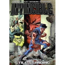 Invincible Volume 12: Still Standing