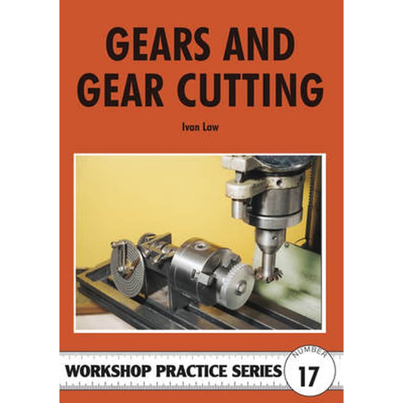 Gears and Gear Cutting