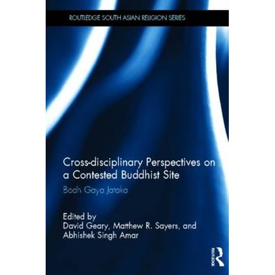 Cross-disciplinary Perspectives on a Contested Buddhist Site image 0