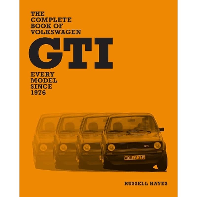 The Complete Book of Volkswagen GTI