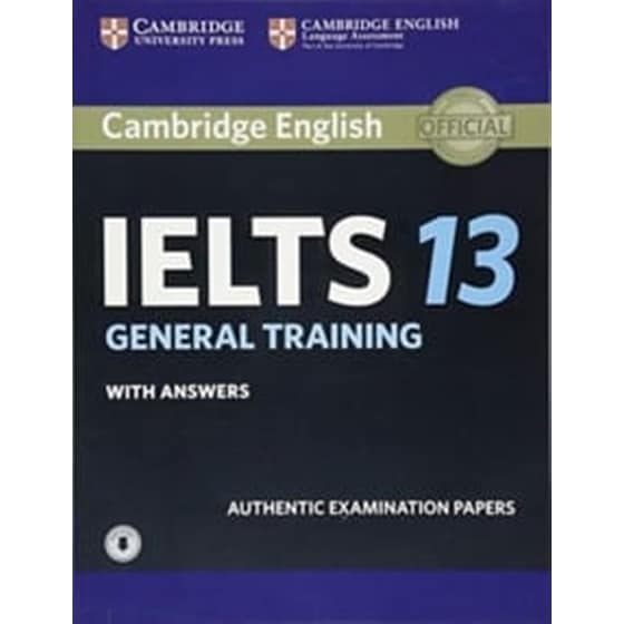 Cambridge IELTS 13 General Training Student's Book with Answers with Audio image 0