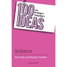 100 Ideas for Primary Teachers: Science