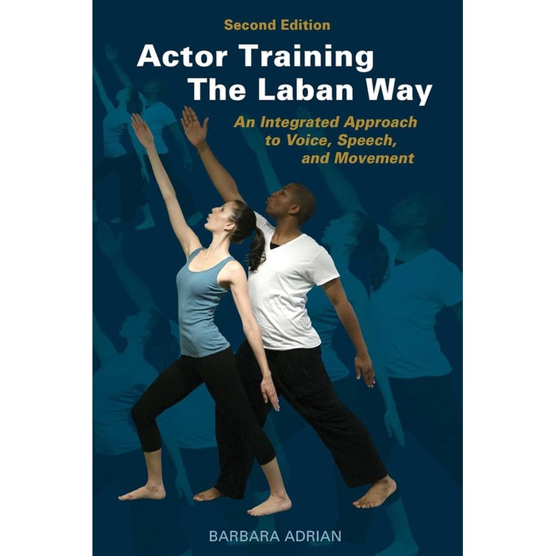 Actor Training the Laban Way (Second Edition)
