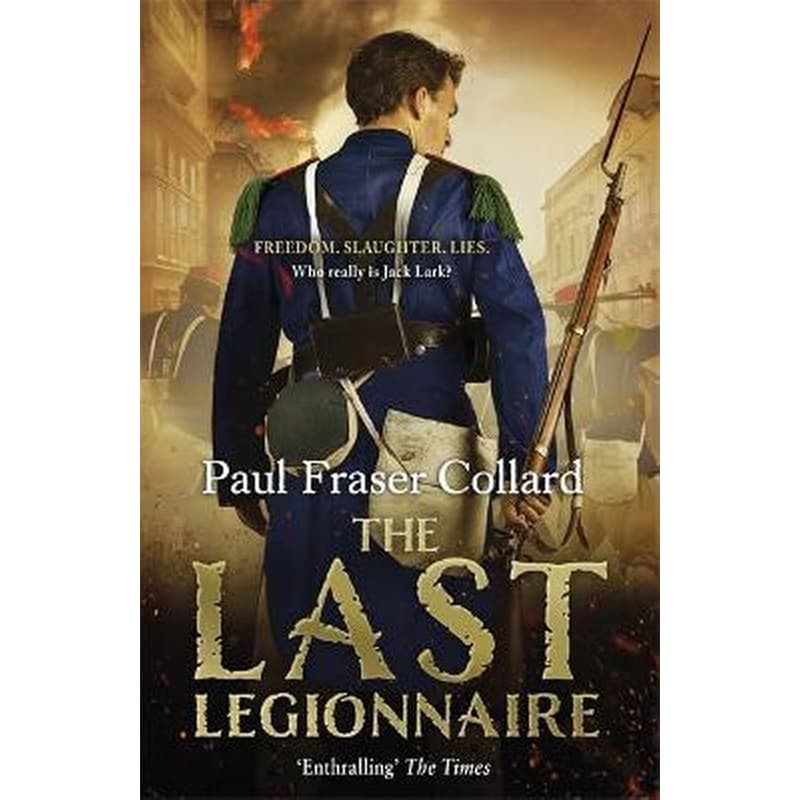 Last Legionnaire (Jack Lark, Book 5)