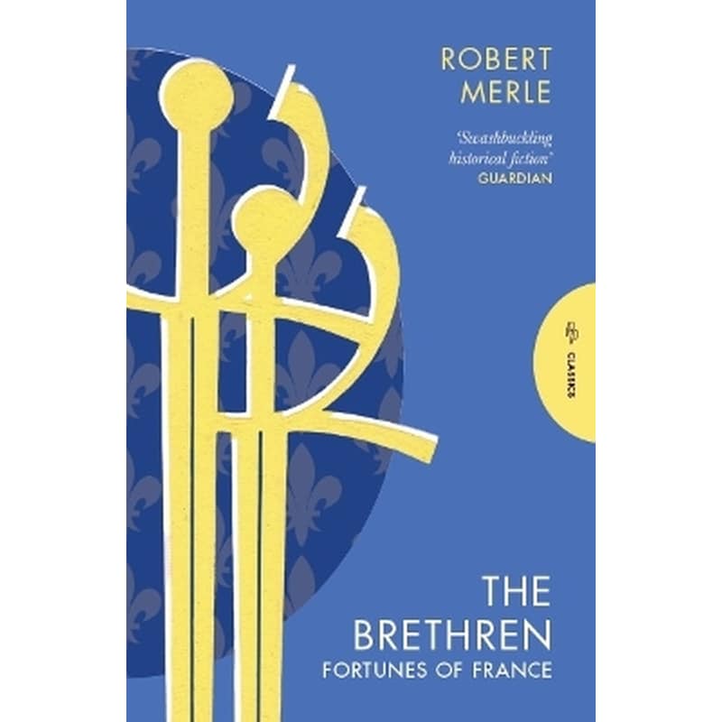 The Brethren - Fortunes of France 1