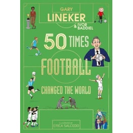 50 Times Football Changed the World