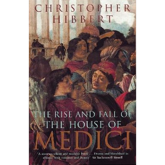 The Rise and Fall of the House of Medici image 0
