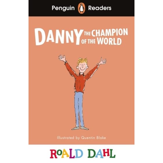 Penguin Readers Level 4: Roald Dahl Danny the Champion of the World (ELT Graded Reader) image 0
