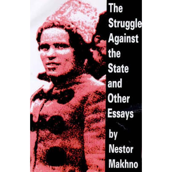 The Struggle Against the State and Other Essays image 0