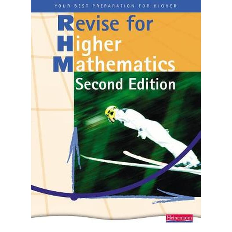 Heinemann Higher Mathematics Revision Book -