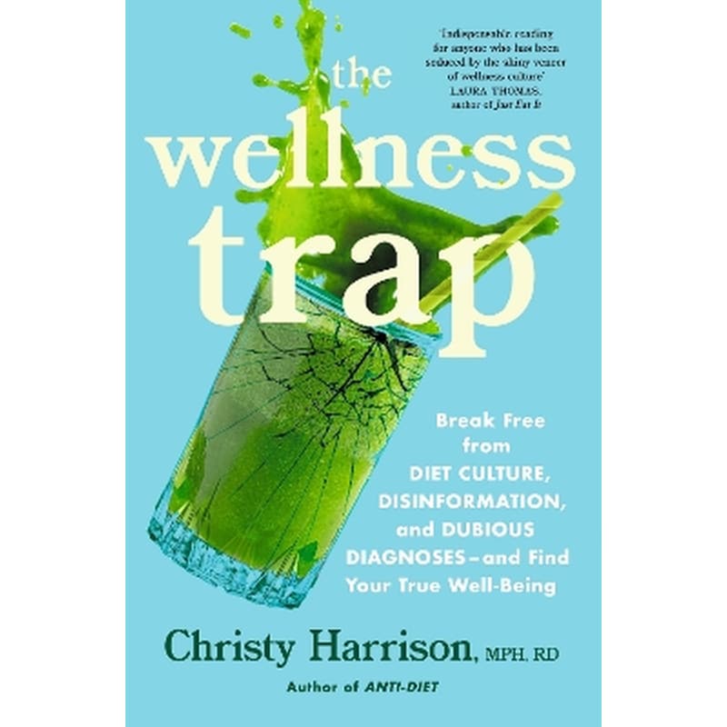 The Wellness Trap