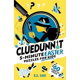 Cluedunnit: 5-minute Easter Puzzles for Kids