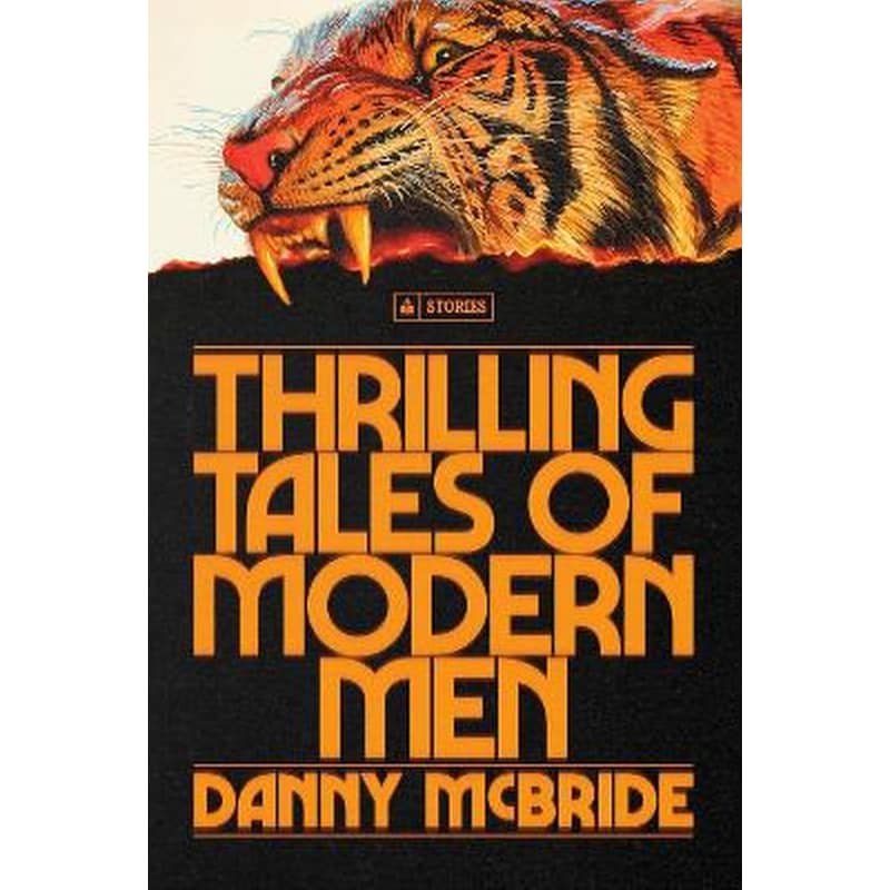 Thrilling Tales of Modern Men