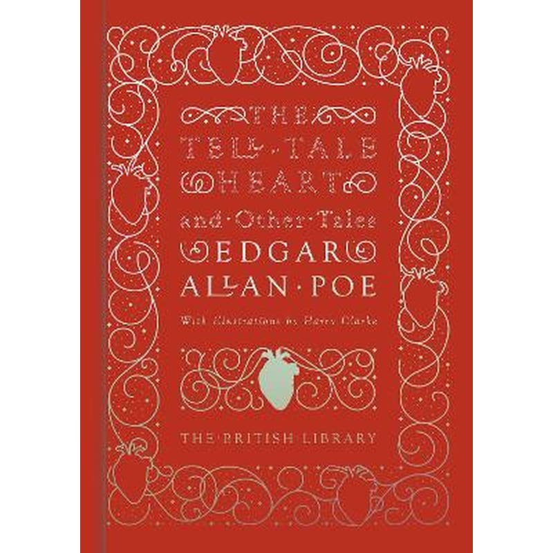 The Tell-Tale Heart and Other Tales