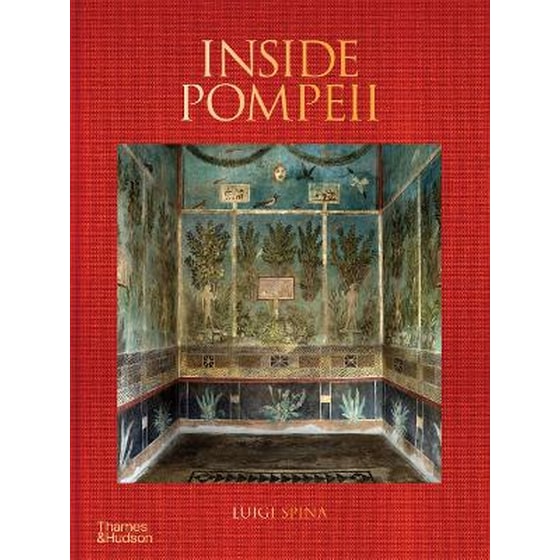 Inside Pompeii – A Financial Times Best Book of 2023 image 0