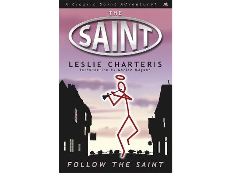 Follow the Saint