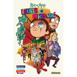 Rick and Morty: Youth in Rickvolt