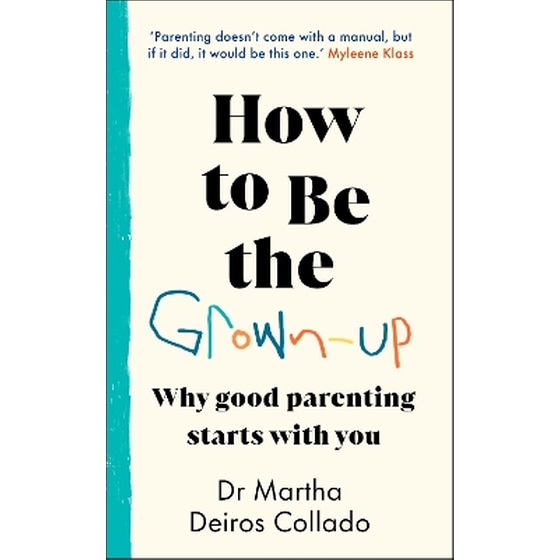 How to Be The Grown-Up image 0