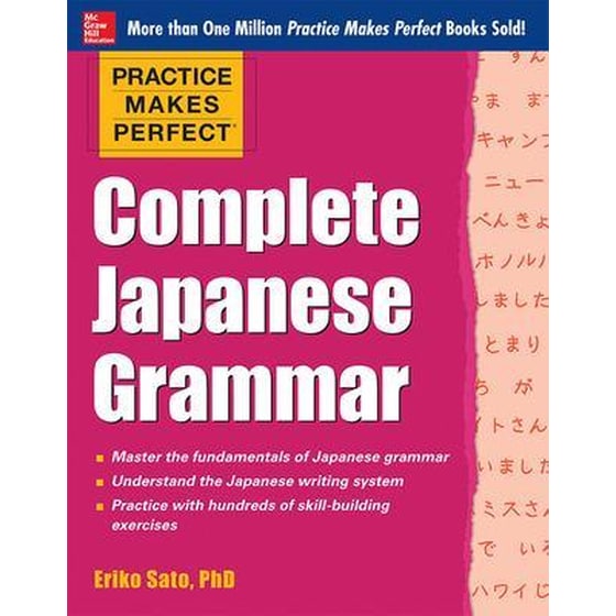 Practice Makes Perfect Complete Japanese Grammar image 0