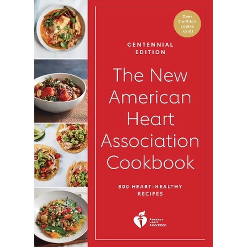 The New American Heart Association Cookbook, Centennial Edition