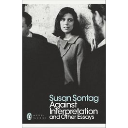 Against Interpretation and Other Essays