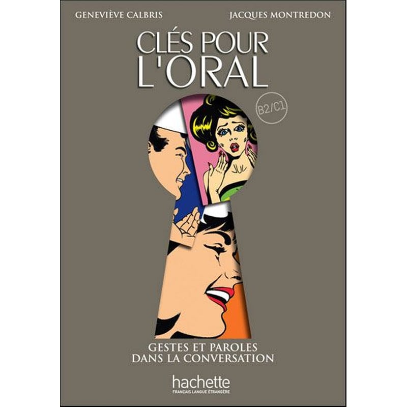 CLES POUR LORAL (+ DVD) B2 + C1