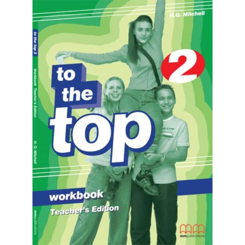 To The Top 2 Teachers Workbook (+ Cd)